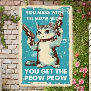 Inspiring Cat'S Lovers Vintage Wall Decoration Tin Metal Signs You Mess With The Meow Meow You Get The Peow Peow A Funny Sign For Hotel Bathroom Club Hotel Bar 12x8 Inch
