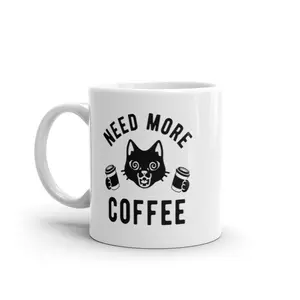 Need More Coffee Cat Mug Funny Crazy Caffeine Kitten Cup - 11oz Funny Coffee Mugs Ceramic Printed Drinkware Cup