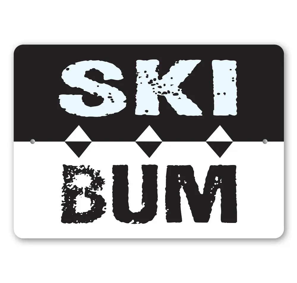 Ski Bum Sign