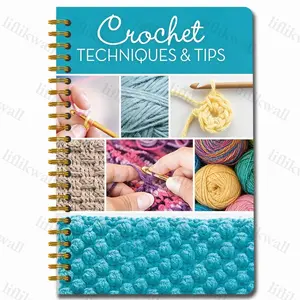 Crochet Techniques & Tips Notebook, Beginner to Advanced Guide, Essential Crochet Resource, Learn and Master Crochet Skills