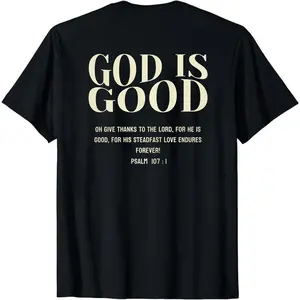 God Is Good T-Shirt: Christian Streetwear Bible Verse Jesus Tee