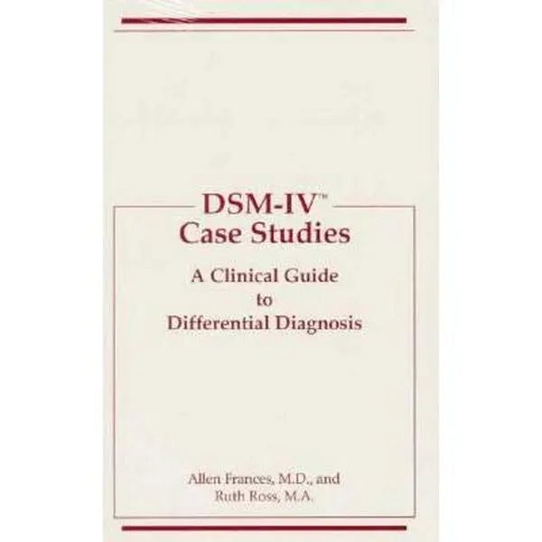 USED-Dsm-IV Case Studies: A Clinical Guide to Differential Diagnosis by Allen Frances (Paperback)