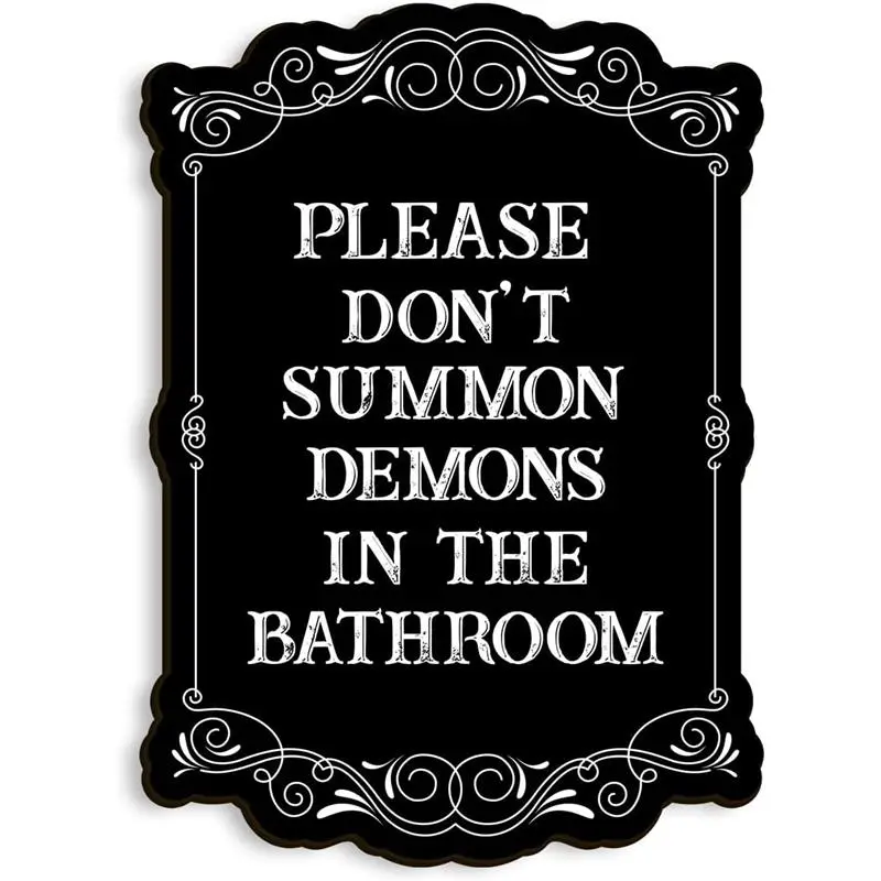Please Do Not Summon Demons In The Bathroom, Funny Gothic Decor, Wooden Spooky Wall Hanging, 8x10 Inch - Hanger, Lightweight