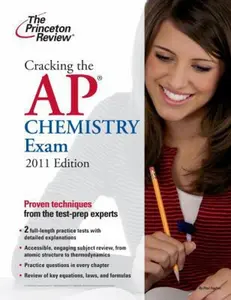 USED-Cracking the AP Chemistry Exam, 2011 Edition (College Test Preparation) by Princeton Review (Paperback)