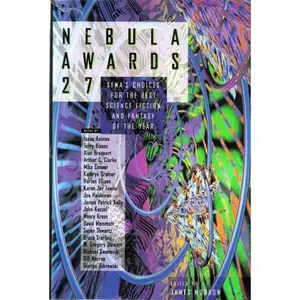 USED-Nebula Awards 27: Sffwa's Choices for the Best Science Fiction and Fantasy of the Year (Nebula Awards Showcase) by James Morrow (Hardcover)