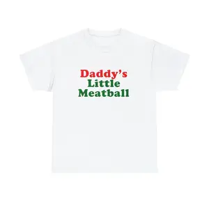 Daddy Little Meatball Italian Ironic Funny Meme Unisex T-shirt