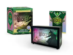 Wicked: Light-Up Shadow Box: Plays "Defying Gravity" [With Battery] -- Running Press, Mixed Media Product