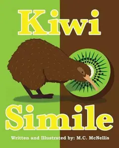 USED-Kiwi Simile by McNellis, M. C. (Paperback)