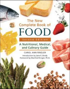 USED-The New Complete Book of Food: A Nutritional, Medical, and Culinary Guide by Carol Ann Rinzler (Hardcover)