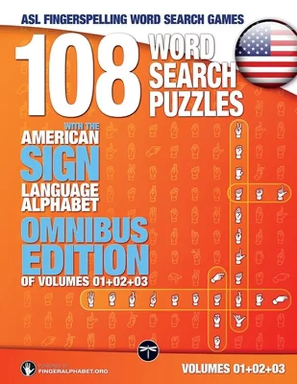 108 ASL Fingerspelling Letter Puzzle Omnibus Volume 04 - English Language Learning Paperback, Word Search Games, Classroom Use, Complete Alphabet Chart, 11in H x 8.5in L x 0.27in W, Free Printable Charts Download Links