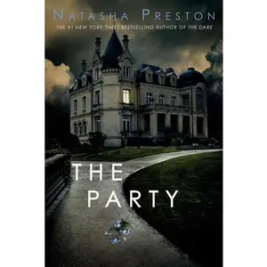 The Party -- Natasha Preston, Paperback