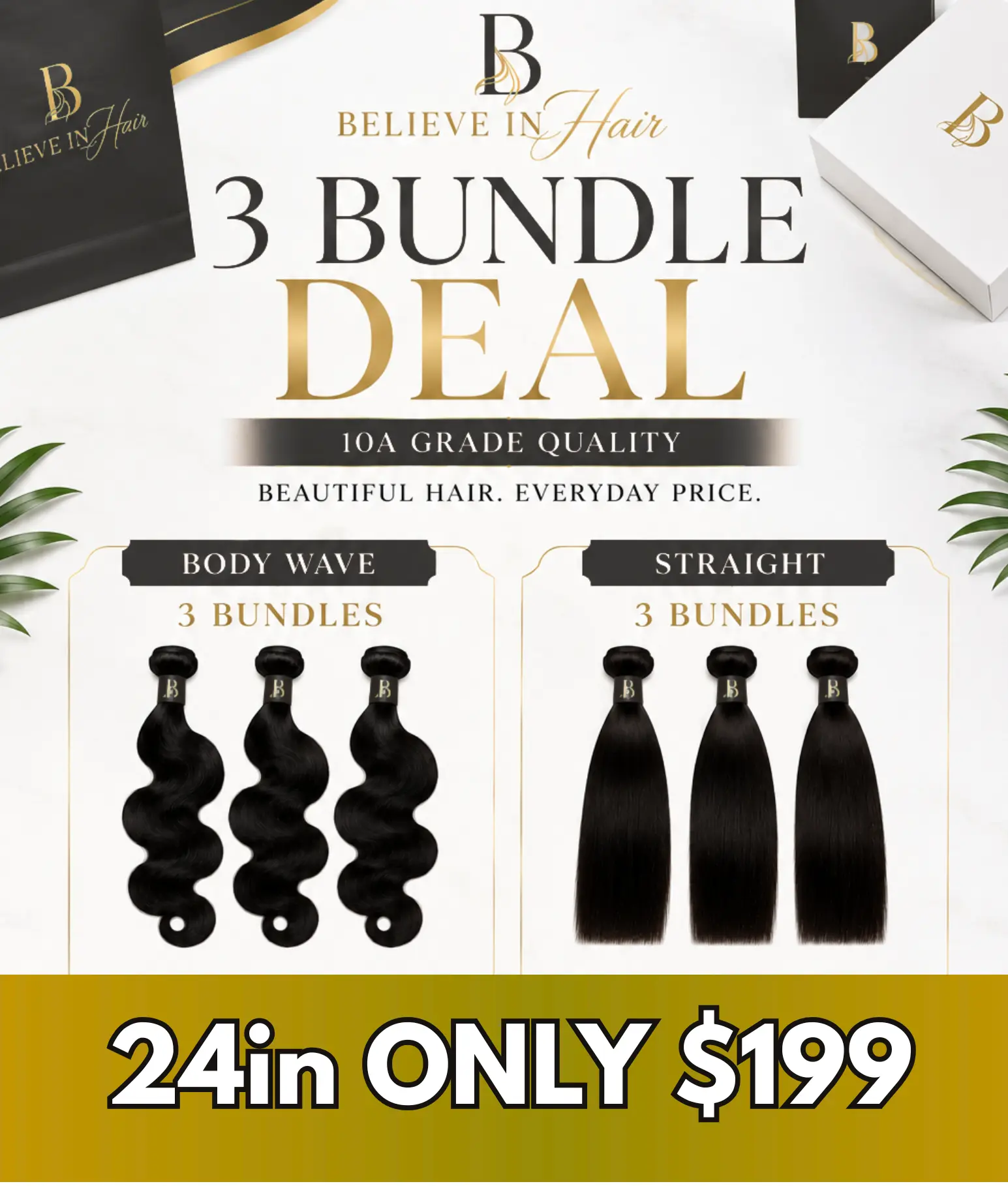 $199 (3) Bundles 24in (2)Textures