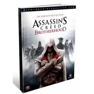 USED-Assassin's Creed: Brotherhood: The Complete Official Guide by Piggyback (Paperback)
