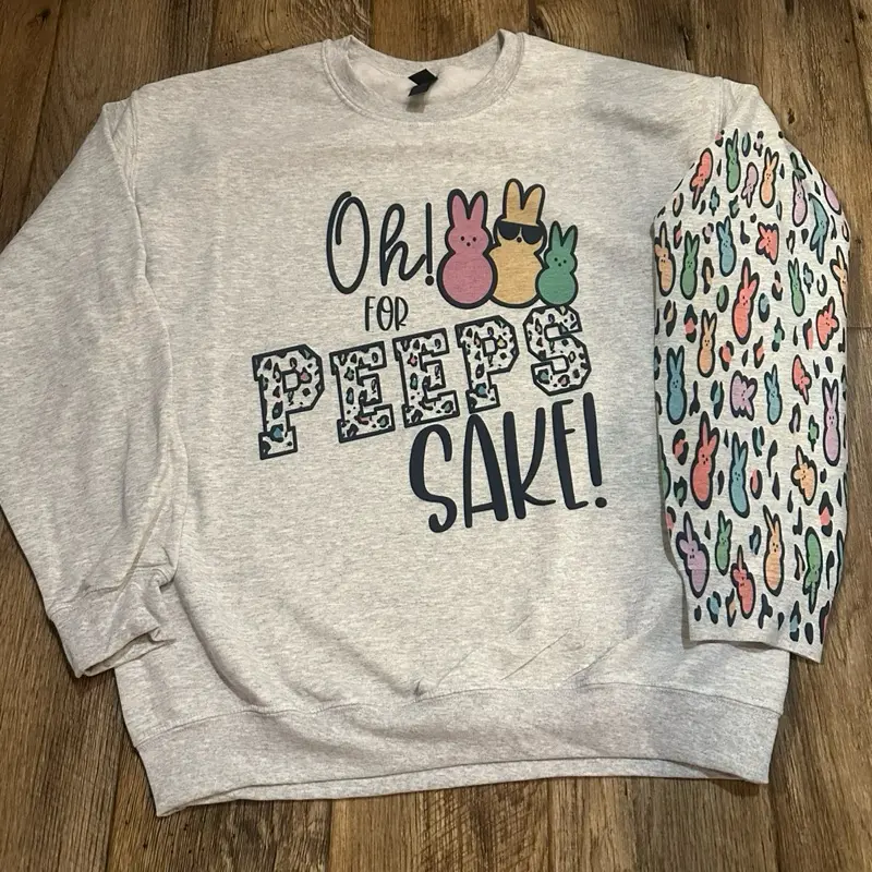Oh for peeps sake crewneck sweater Oh for peeps sake crewneck sweater