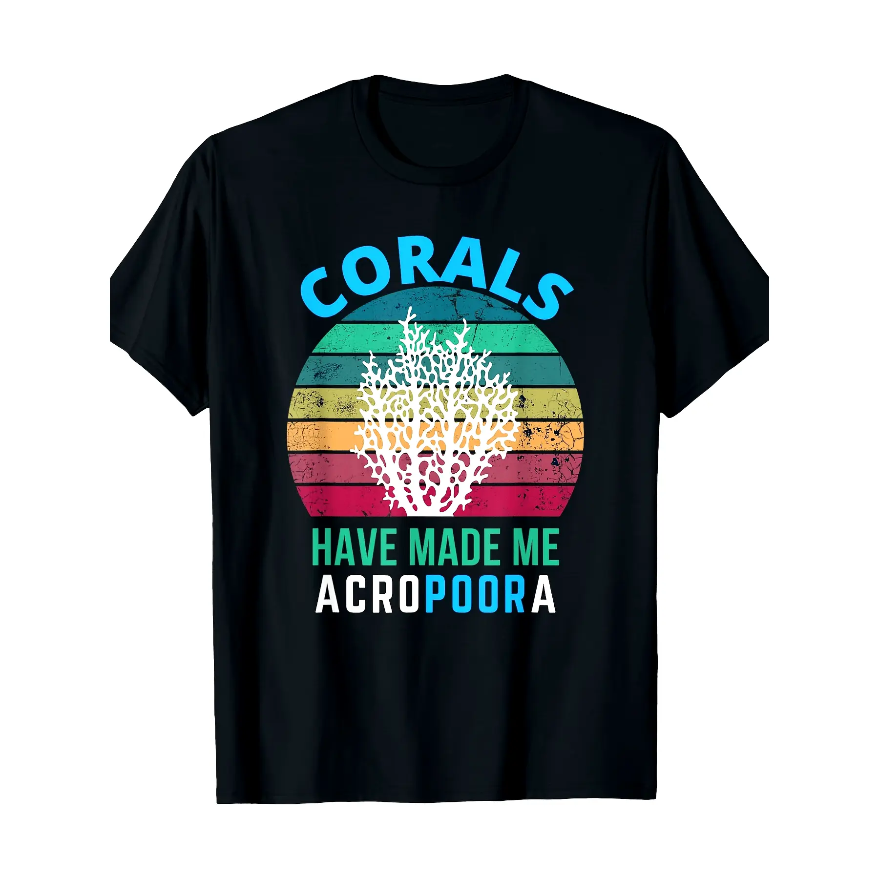 Coral Makes Me a Funny Salt Water Aquarium Coral Reef T-shirt-100% Cotton-220G