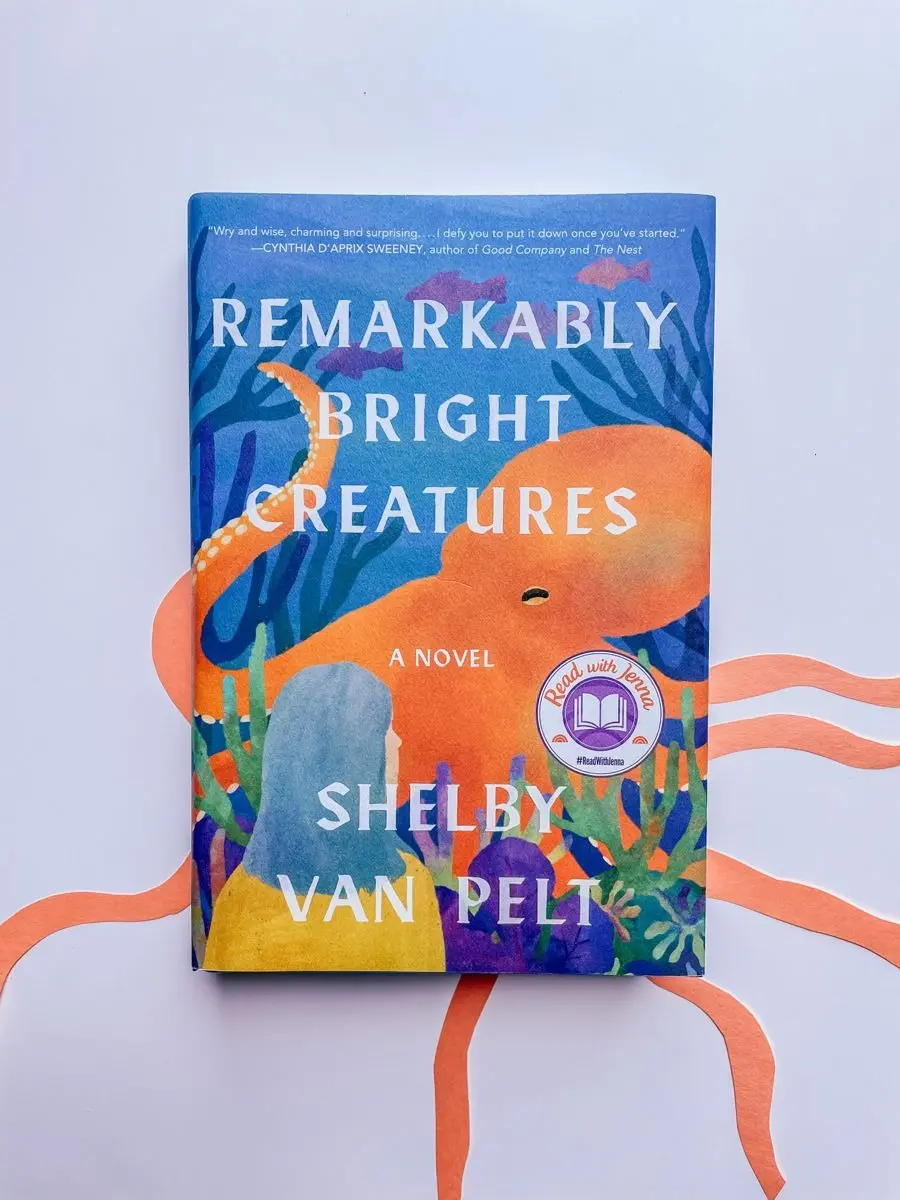 Remarkably Bright Creatures by Shelby Van Pelt – Heartwarming Literary Fiction Novel, Book Club Read, Reader Gift