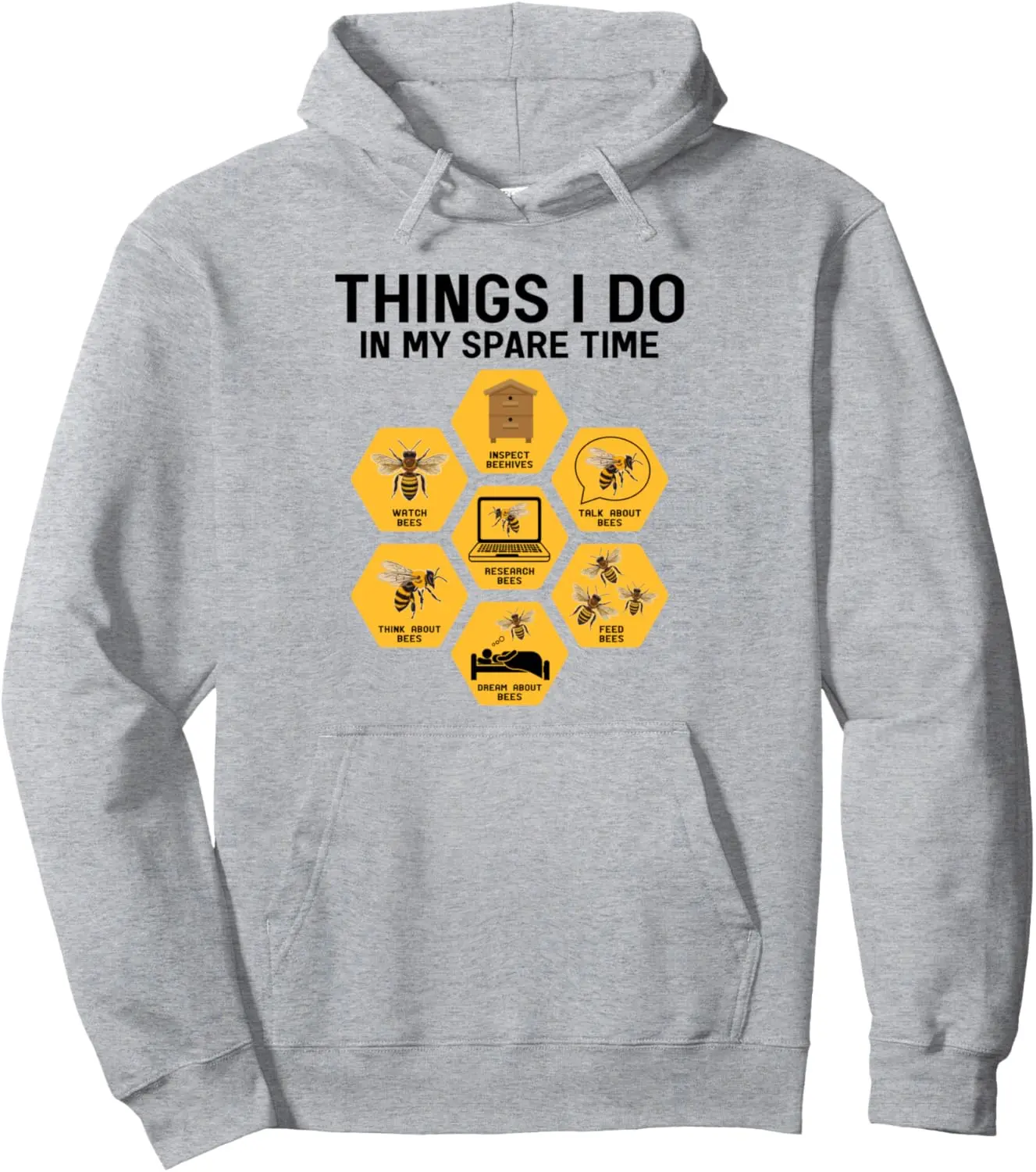 Things I Do In My Spare Time Bee Beekeeper Beekeeping Bees Pullover Hoodie