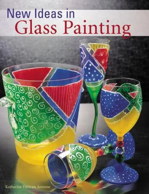 USED-New Ideas in Glass Painting by Katherine Duncan-Aimone (Paperback)