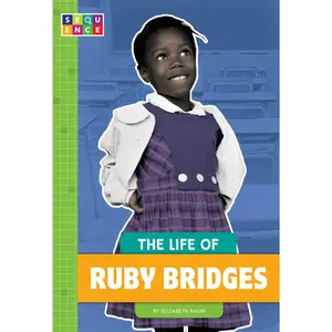 The Life of Ruby Bridges