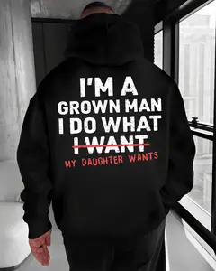 I’m a Grown Man I Do What My Daughter Wants Hoodie – Funny Girl Dad Humor T Shirt for Men – Father Daughter Joke Graphic Sweatshirt