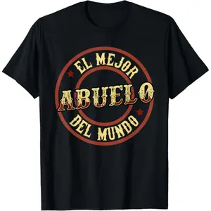 Fathers day gift t shirt for el mejor abuelo del mundo in spain