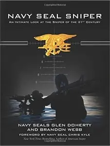 USED-Navy Seal Sniper: An Intimate Look at the Sniper of the 21st Century by Doherty, Glen (Paperback)