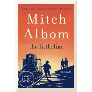 The Little Liar: A Novel by Mitch Albom [Paperback Book]