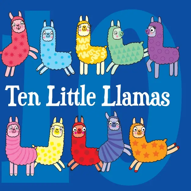 10 Little Llamas Count Rhymes Art Board Book - Toddler Preschool Learning Activity Book for Kids (Children's Early Learning Literature & Art Resource), Toddler Board Books