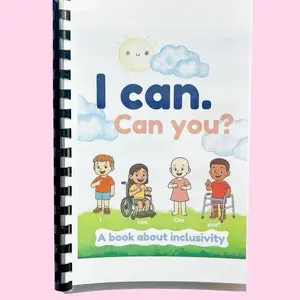 "I Can, Can You? - Inclusive Kids Book with ASL" 5x7" Laminated Book for Ages 2-8 with 15+ Pages of Inclusivity & American Sign Language Included Diverse Characters Invisible Differences Empathy Understanding