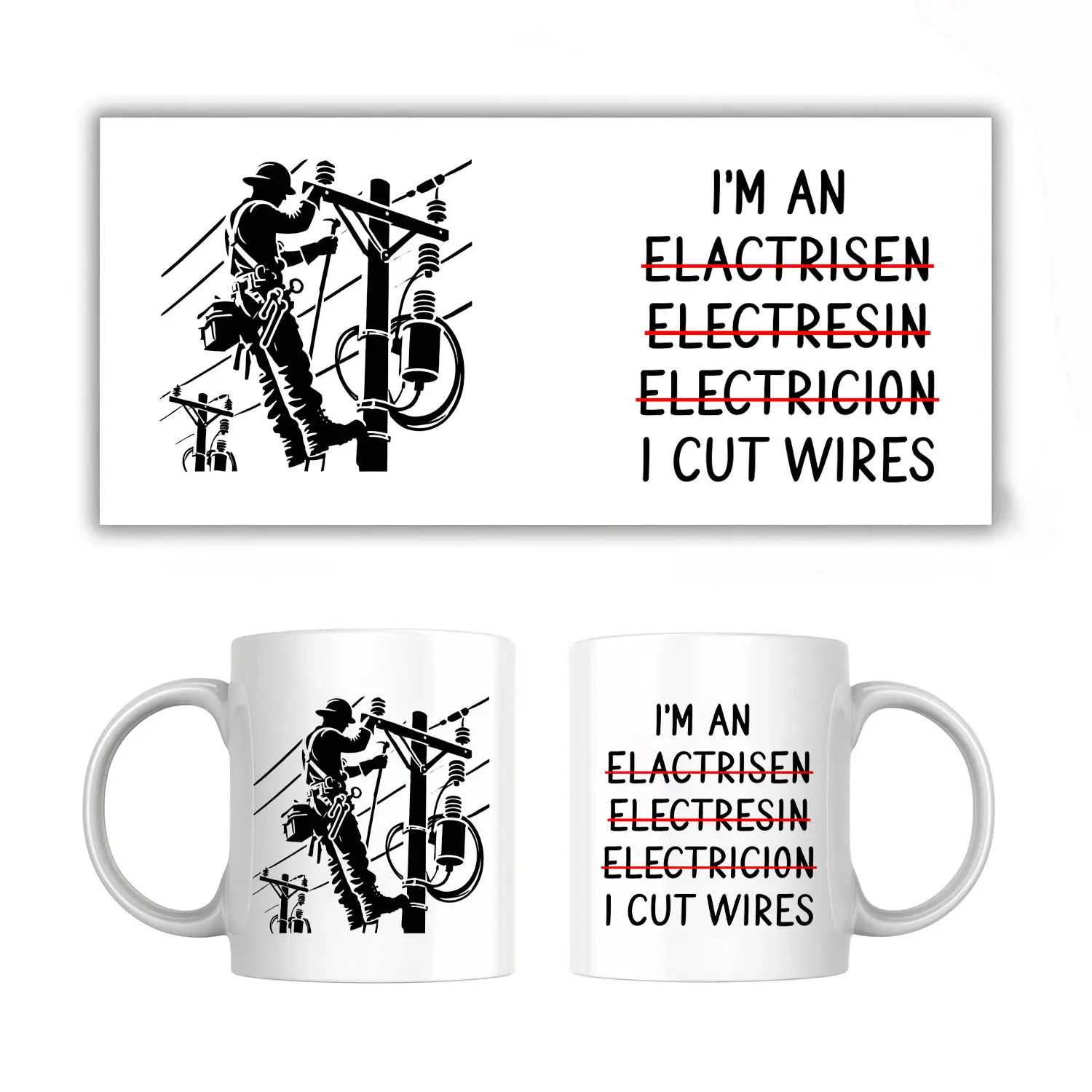 Funny Electrician Coffee Mug, I Cut Wires Mug, Lineman Humor Cup, Tradesman Gift for Electrician, Funny Ceramic Mug for Men