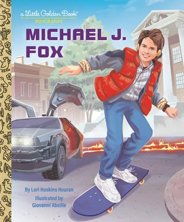 Michael J. Fox: A Little Golden Book Biography -- Lori Haskins Houran, Hardcover