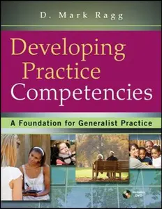 USED-Developing Practice Competencies: A Foundation for Generalist Practice [With DVD] by Ragg, D. Mark (Paperback)
