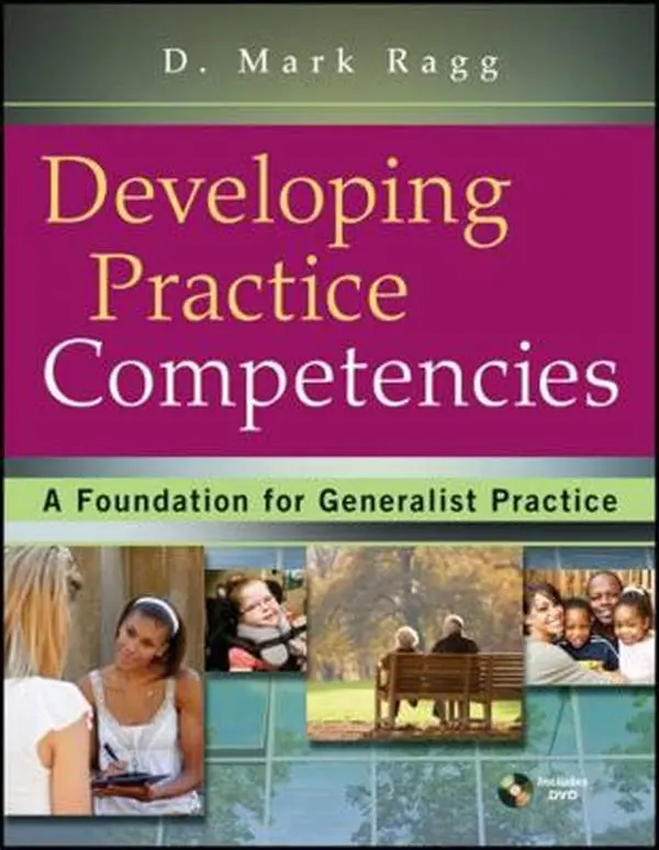 USED-Developing Practice Competencies: A Foundation for Generalist Practice [With DVD] by Ragg, D. Mark (Paperback)