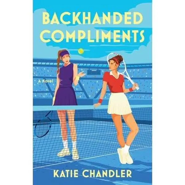Backhanded Compliments -- Katie Chandler - Paperback