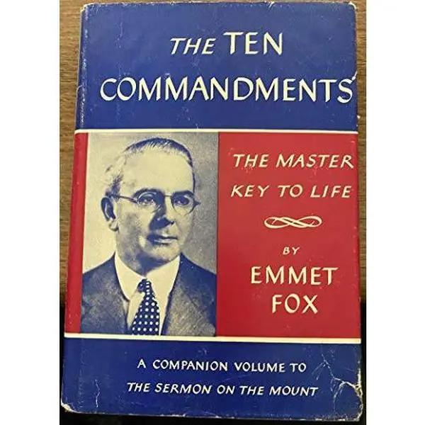 USED-The Ten Commandments by Emmet Fox (Hardcover)