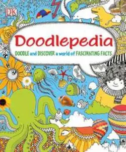 USED-Doodlepedia: Doodle and Discover a World of Fascinating Facts by DK (Paperback)