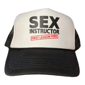 Sex Instructor First Lesson Free trucker hat funny trucker hat men’s humor novelty party gag gift college hat new SnapBack classic foam dad