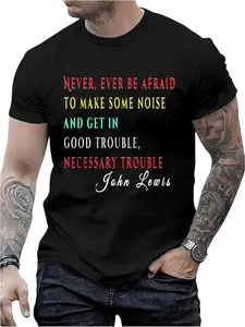 100% Cotton Good Necessary Trouble John Lewis Quote T-Shirt