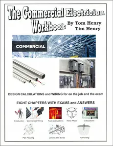The Commercial Electrician Workbook By Tom Henry & Tim Henry