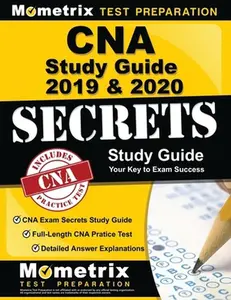 USED-CNA Study Guide 2019 & 2020 - CNA Exam Secrets Study Guide, Full-Length CNA Pratice Test, Detailed Answer Explanations: (updated for Current Standards by Mometrix Nursing Certification Test Team (Paperback)