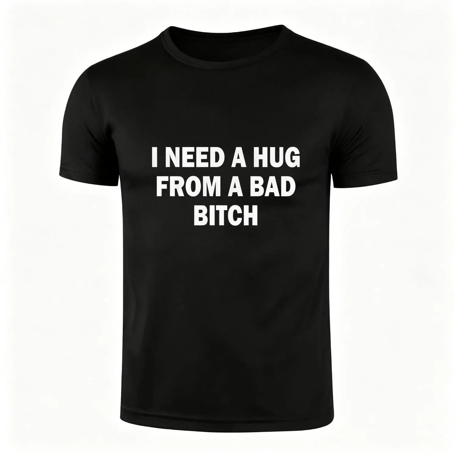 I Need A Hug From A Bold Confident Person Printed Funny Meme T Shirt Gift Short Sleeve Soft Comfortable Casual Graphic Tee men Menswear Tops
