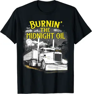 Mens Funny Graphic Tee Midnight Oil Shirt Plus Size Truck Drivers T-Shirt - Joelalbe Shop 57B096Q1JTM5