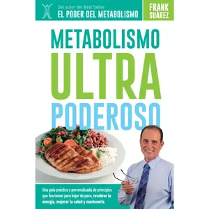 Ultra Powerful Metabolism Book - Healthy Lifestyle & Fitness Guide (Spanish Edition) with Aggressive Foods, Intermittent Fasting, Metabolism Maximization & Stress Management Tips