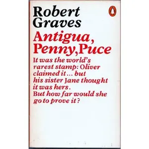 USED-ANTIGUA, PENNY, PUCE' by Robert Graves (Paperback)