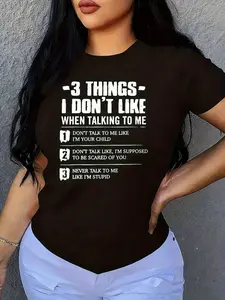 3 Things I Don't Like When Talking To Me 1 Pcs Women's Plus Size T-Shirt Funny Oversized Graphic Short Sleeve Tee Novelty 100% Polyester Shirt Casual Crew Neck Top 220g