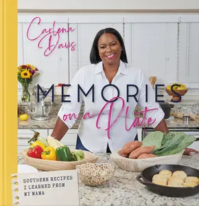Memories on a Plate - A Cookbook by Carlena Davis - Hardcover