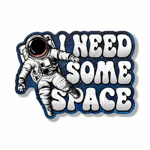 I NEED SOME SPACE Sticker, Peel and Stick, Funny, Different Sizes For laptops, Phones, Cars etc.