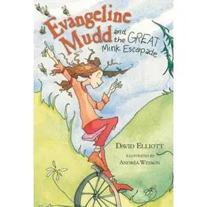 USED Book - Evangeline Mudd and the Great Mink Escapade by David Elliott (Hardcover) - english