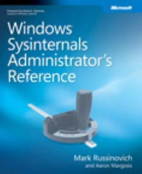 USED Book - Windows® Sysinternals Administrator's Reference by Mark E. Russinovich (Paperback) - english