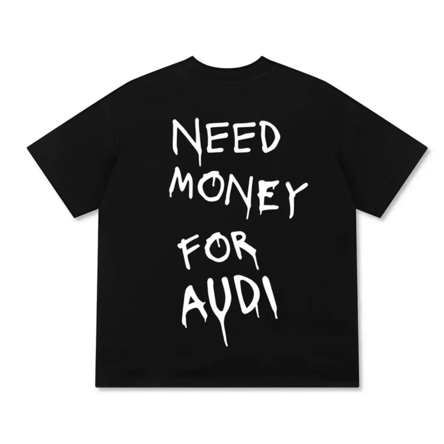 T-Shirt: Funding My Audi Dream